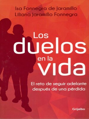 cover image of Los duelos en la vida